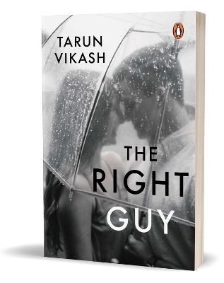 The Right Guy - Tarun Vikash