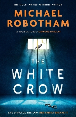 The White Crow - Michael Robotham
