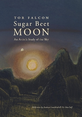 Sugar Beet Moon - Tor Falcon