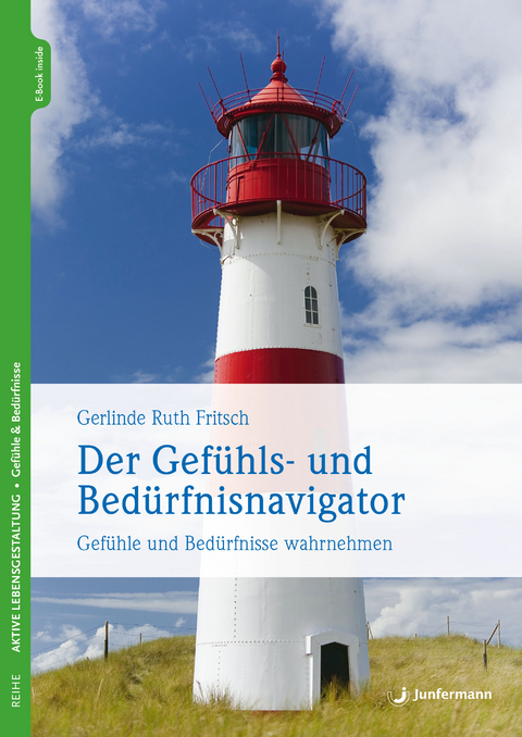 Der Gef&uuml;hls- und Bed&uuml;rfnisnavigator - Gerlinde R. Fritsch
