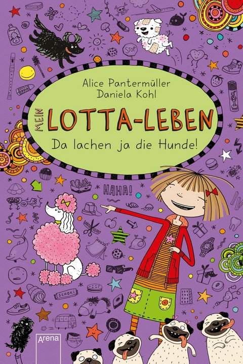 Mein Lotta-Leben (14). Da lachen ja die Hunde - Alice Panterm&uuml;ller