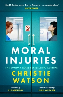 Moral Injuries - Christie Watson