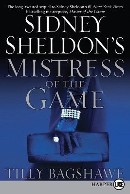 Sidney Sheldon's Mistress of the Game - Sidney Sheldon, Tilly Bagshawe
