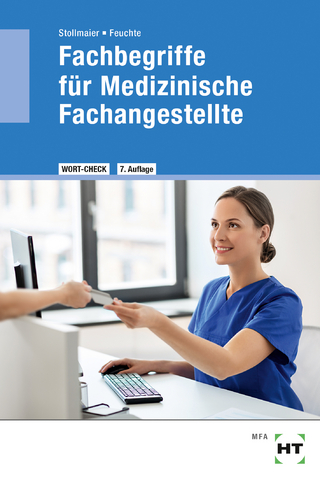 Fachbegriffe für Medizinische Fachangestellte