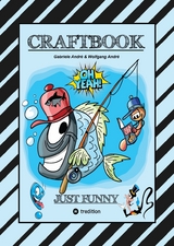 CRAFTBOOK - 100 SEITEN LUSTIGE AUSMALMOTIVE - ERHEITERNDES BASTELSPIEL - KNIFFLIG WITZIGE R&Auml;TSEL UND AUFGABEN - Gabriele Andr&eacute;, Wolfgang Andr&eacute;