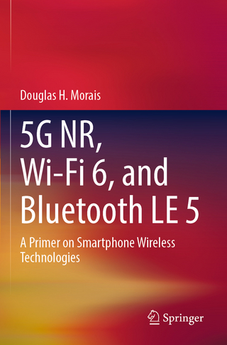 5G NR, Wi-Fi 6, and Bluetooth LE 5