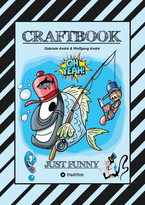 CRAFTBOOK - 100 SEITEN LUSTIGE AUSMALMOTIVE - ERHEITERNDES BASTELSPIEL - KNIFFLIG WITZIGE R&Auml;TSEL UND AUFGABEN - Gabriele Andr&eacute;, Wolfgang Andr&eacute;