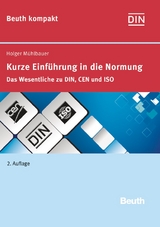 Kurze Einf&uuml;hrung in die Normung - Holger M&uuml;hlbauer