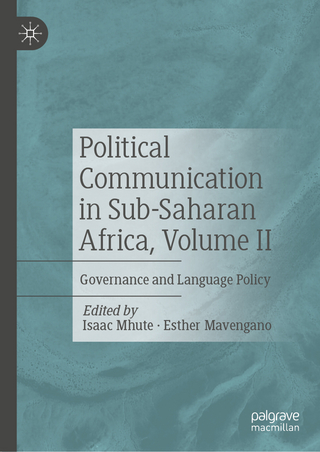 Political Communication in Sub-Saharan Africa, Volume II