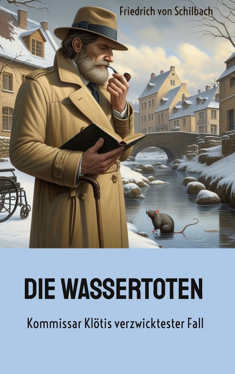 Die Wassertoten - Friedrich von Schilbach