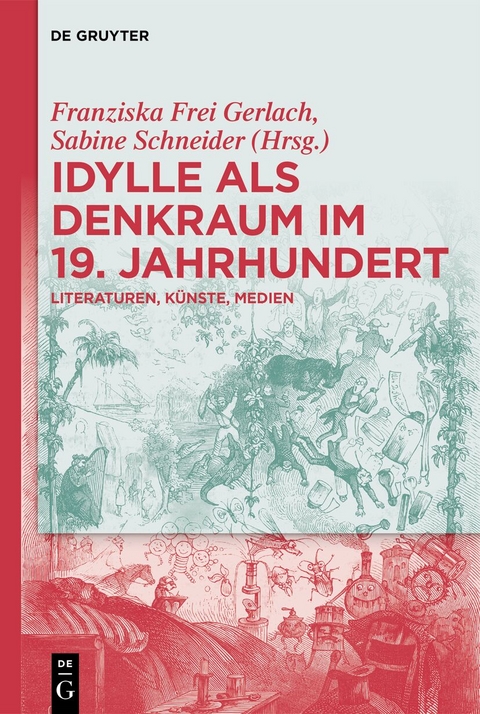 Idylle als Denkraum im 19. Jahrhundert - 