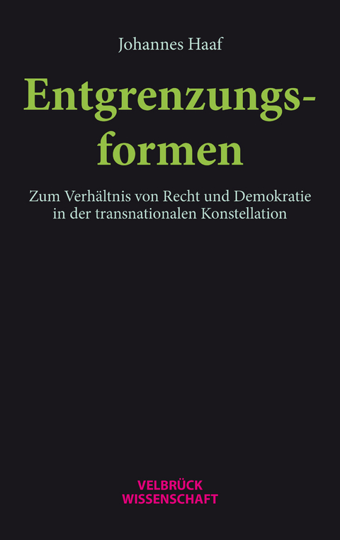 Entgrenzungsformen - Johannes Haaf