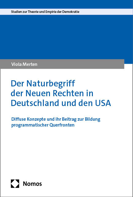 Der Naturbegriff der Neuen Rechten in Deutschland und den USA - Viola Merten