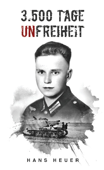 3.500 Tage Unfreiheit - Hans Heuer
