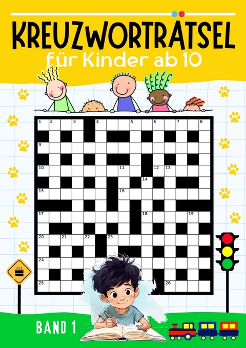 Kreuzwortr&auml;tsel f&uuml;r Kinder ab 10 - BAND 1