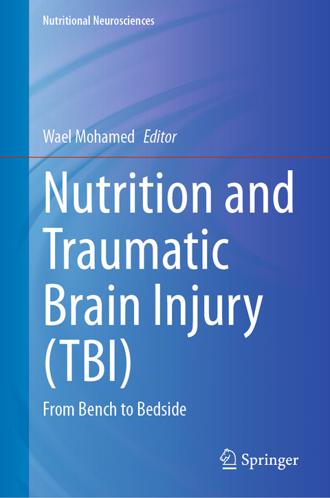 Nutrition and Traumatic Brain Injury (TBI) - 