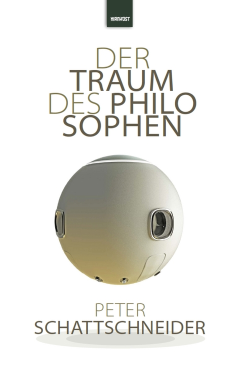 Der Traum des Philosophen - Peter Schattschneider