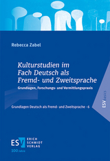 Kulturstudien im Fach Deutsch als Fremd- und Zweitsprache - Rebecca Zabel