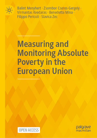 Measuring and Monitoring Absolute Poverty in the European Union