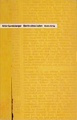 Berlin ohne Juden - Fuld, Werner; Landsberger, Artur
