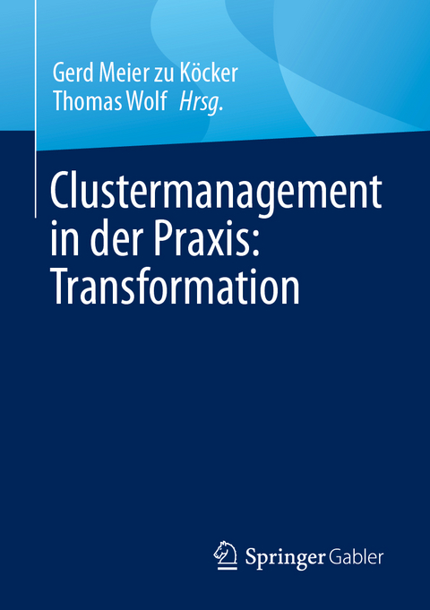 Clustermanagement in der Praxis - 