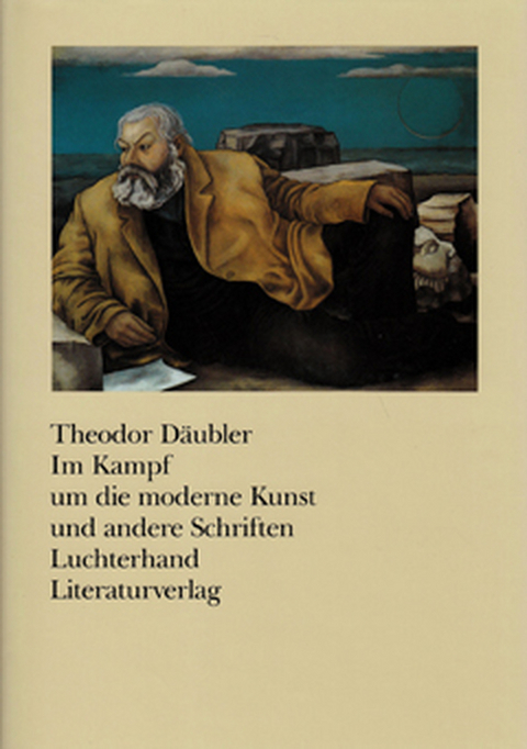 Im Kampf um die moderne Kunst und andere Schriften - Theodor D&auml;ubler