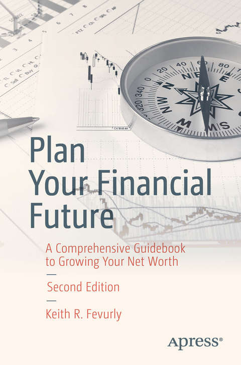 Plan Your Financial Future - Keith R. Fevurly