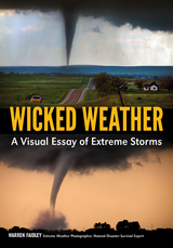 Wicked Weather - Warren Faidley