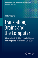 Translation, Brains and the Computer - Bernard Scott