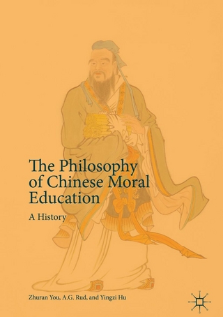The Philosophy of Chinese Moral Education