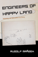 Engineers of Happy Land - Rudolf Mr&aacute;zek