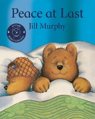 Peace at Last 45th Anniversary Edition - Jill Murphy