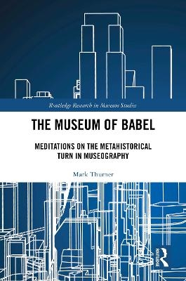 The Museum of Babel - Mark Thurner