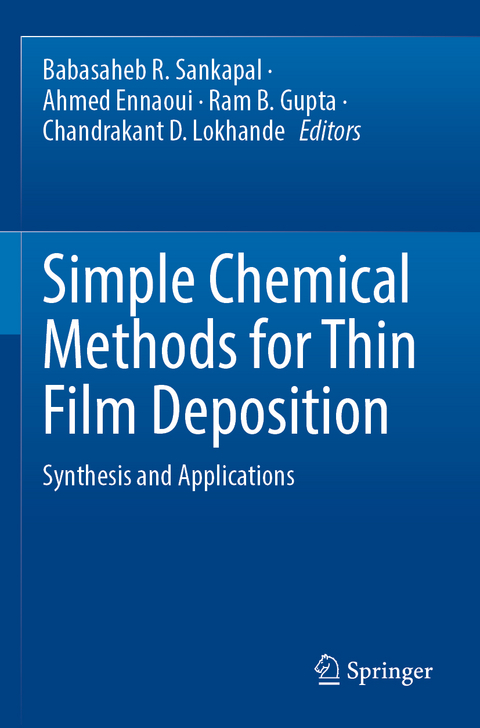 Simple Chemical Methods for Thin Film Deposition - 