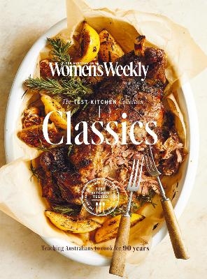 Test Kitchen Classics -  The Australian Women's Weekly