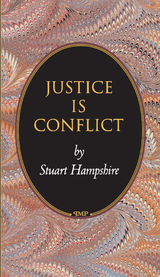 Justice Is Conflict - Stuart Hampshire