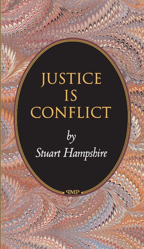 Justice Is Conflict - Stuart Hampshire