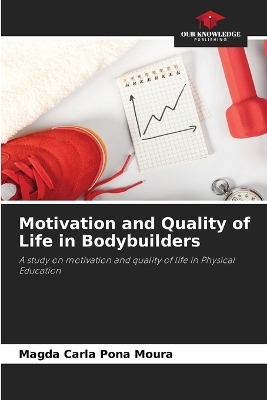 Motivation and Quality of Life in Bodybuilders