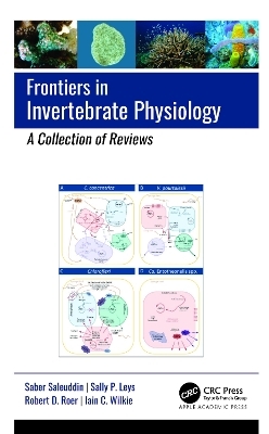 Frontiers in Invertebrate Physiology A Collection of Reviews - 
