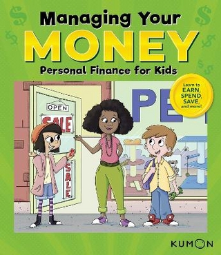 Kumon Managing Your Money: Personal Finance for Kids