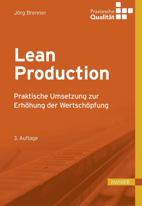Lean Production -  Jörg Brenner