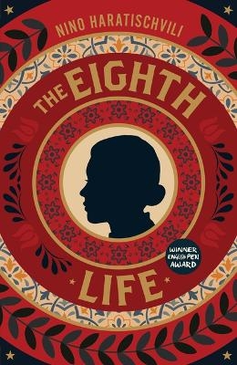 The Eighth Life - Nino Haratischvili