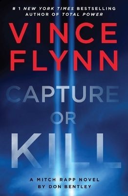 Capture or Kill - Vince Flynn, Don Bentley
