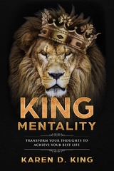 King Mentality - Karen D King