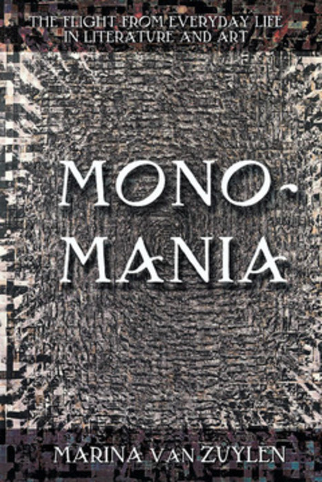Monomania -  Marina Van Zuylen