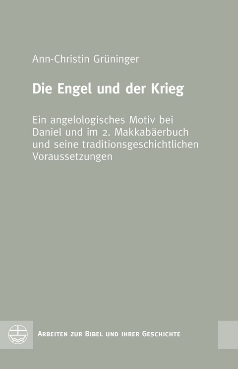 Die Engel und der Krieg - Ann-Christin Gr&uuml;ninger