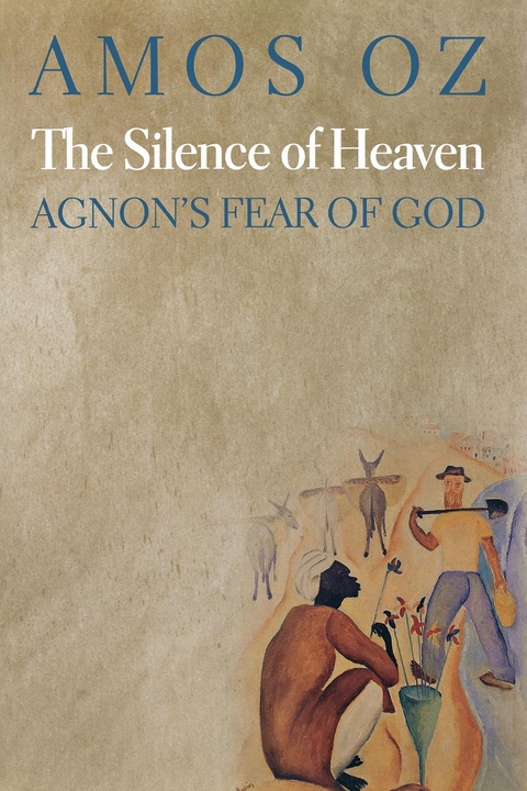 The Silence of Heaven - Amos Oz