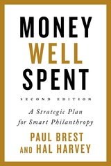 Money Well Spent - Paul Brest, Hal Harvey