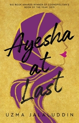 Ayesha at Last - Uzma Jalaluddin