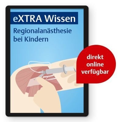 eXTRA Wissen - Regionalan&auml;sthesie bei Kindern